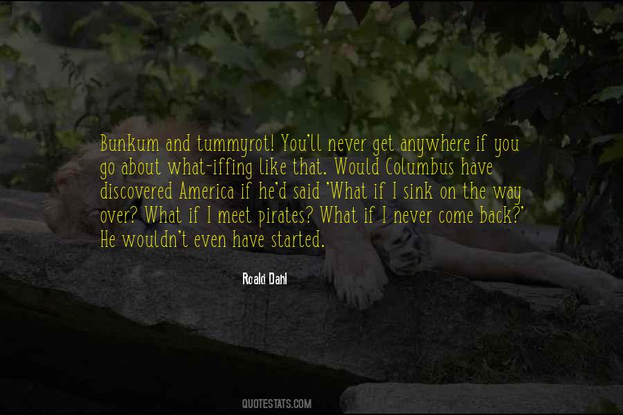 I'll Never Come Back Quotes #48011