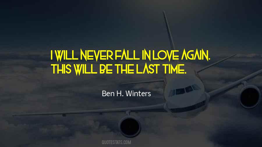 I'll Never Fall In Love Quotes #1448574