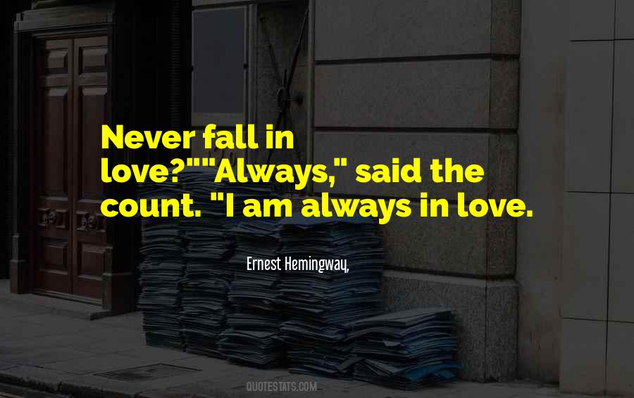 I'll Never Fall In Love Quotes #734050