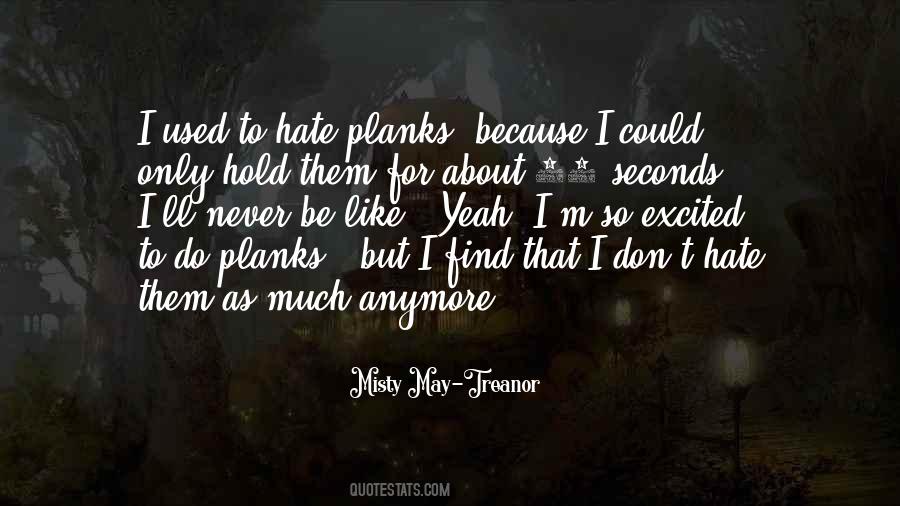 I'll Never Find Someone Like You Quotes #853305