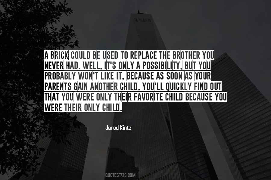 I'll Never Find Someone Like You Quotes #927251
