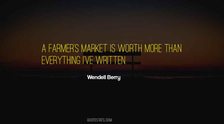 Quotes About Farmers Market #1581440