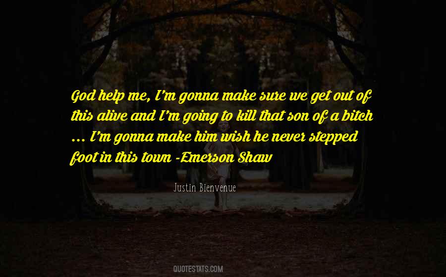 I'll Never Get Him Quotes #1474298