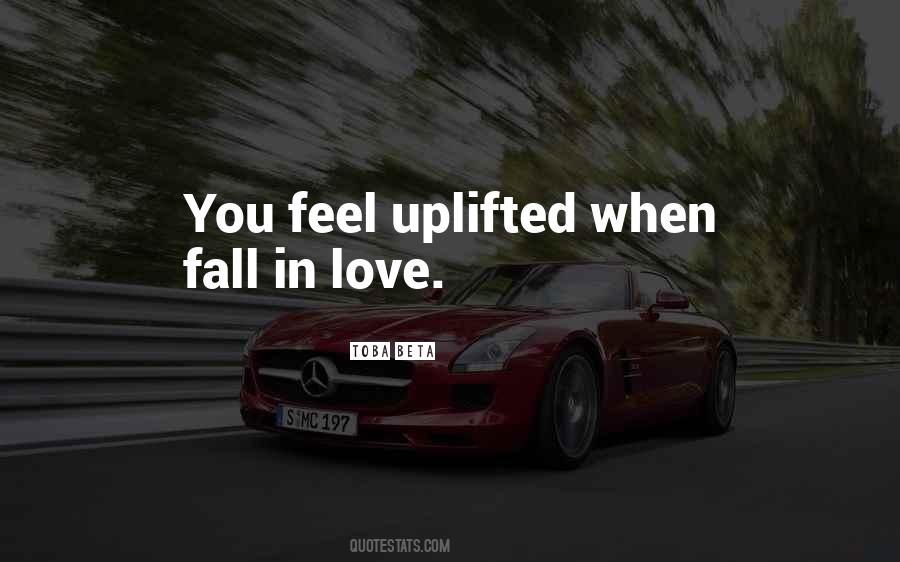 Quotes About Uplifted #186375