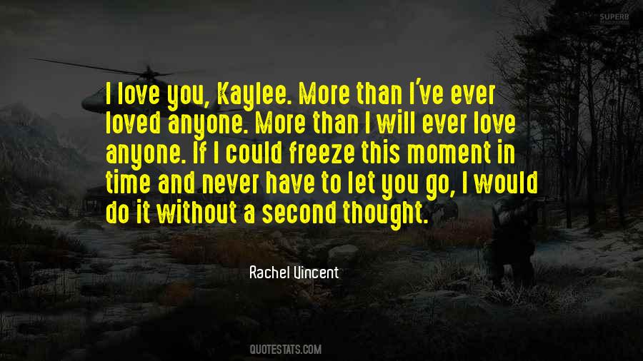 I'll Never Let You Go Love Quotes #1452244