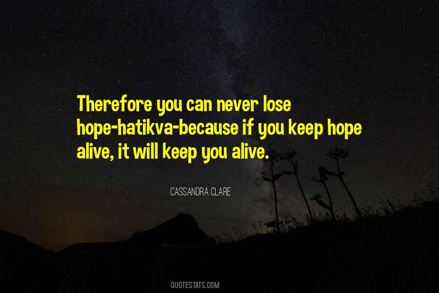 I'll Never Lose Hope Quotes #394334