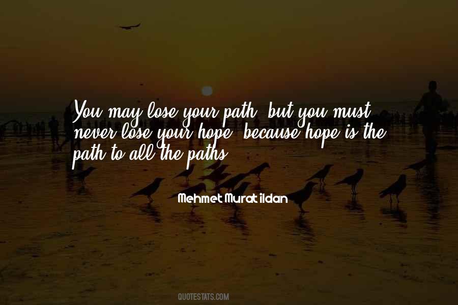 I'll Never Lose Hope Quotes #896003