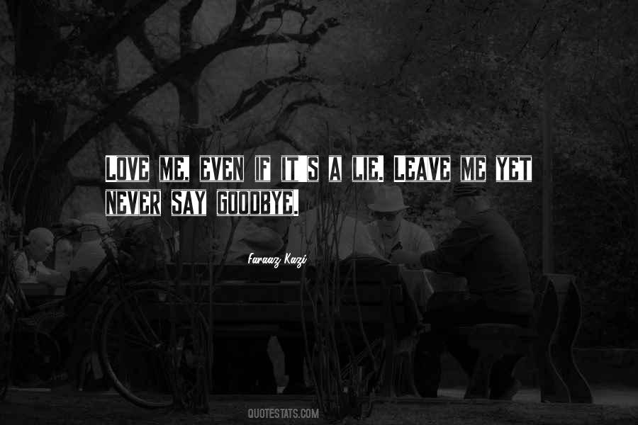 I'll Never Say Goodbye Quotes #1123855