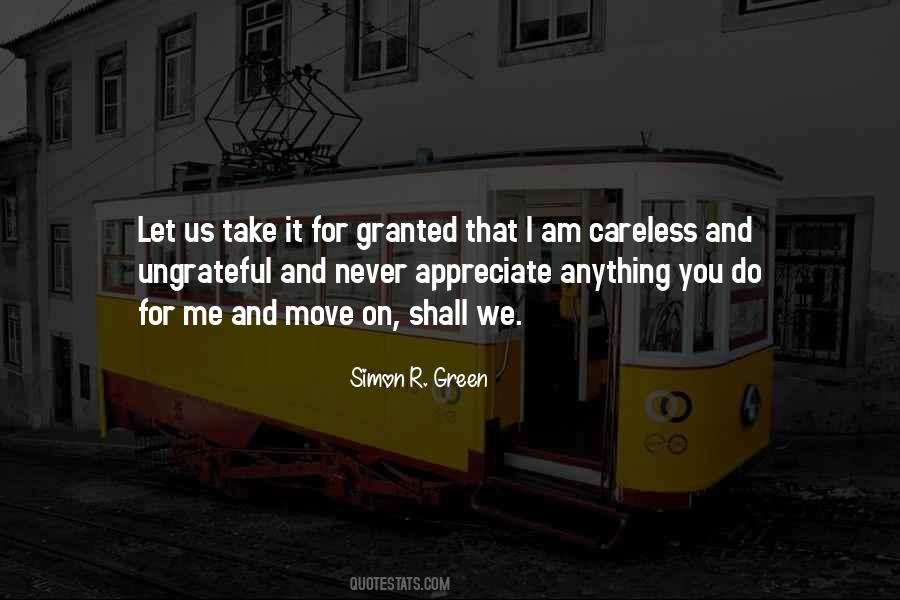 I'll Never Take You For Granted Quotes #1309509