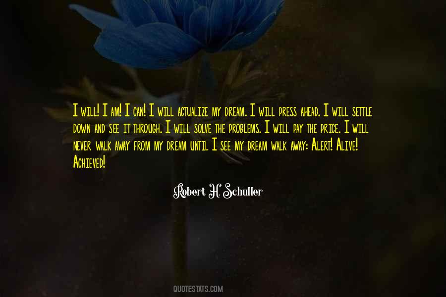 I'll Never Walk Away Quotes #1767923