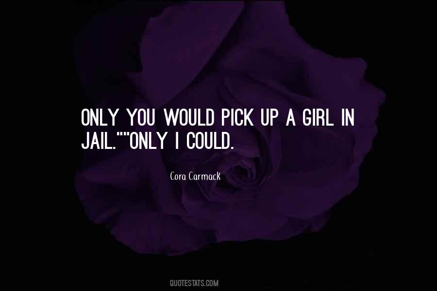 I'll Pick You Up Quotes #150186