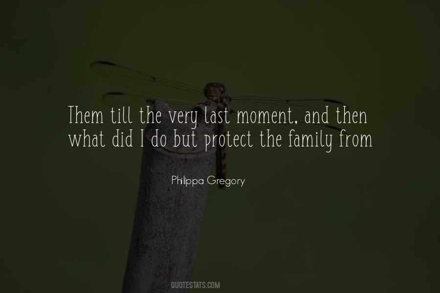 I'll Protect My Family Quotes #109757