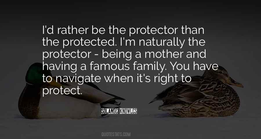 I'll Protect My Family Quotes #1824001