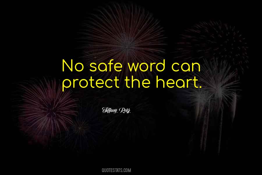 I'll Protect Your Heart Quotes #626093