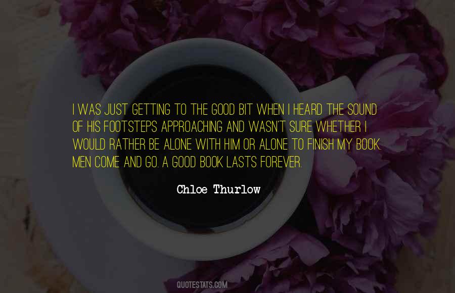 I'll Rather Be Alone Quotes #1168687