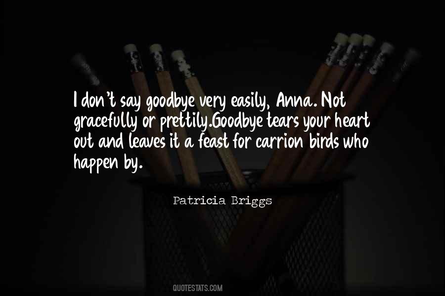 I'll Say Goodbye Quotes #132079