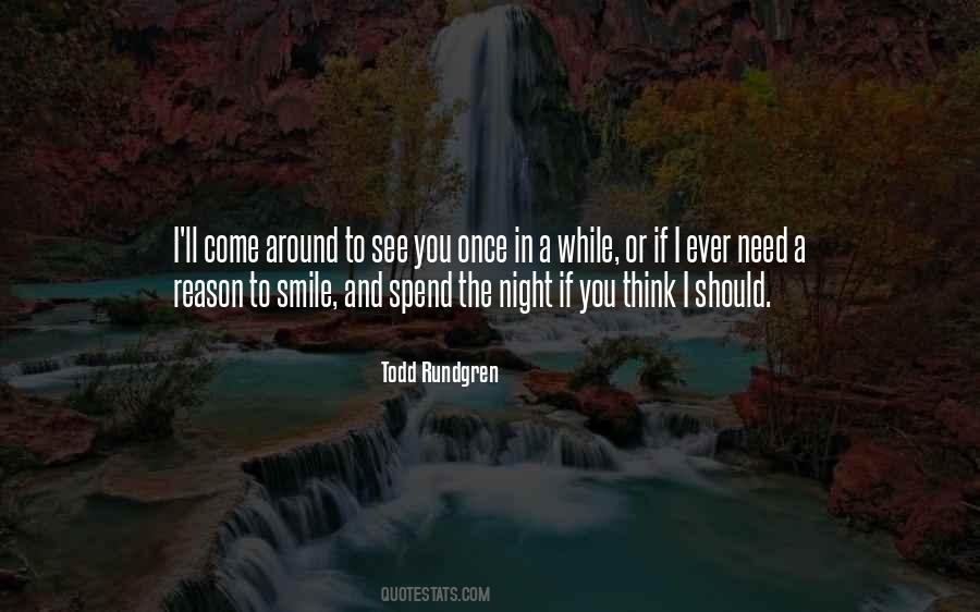 I'll See You Around Quotes #1588196