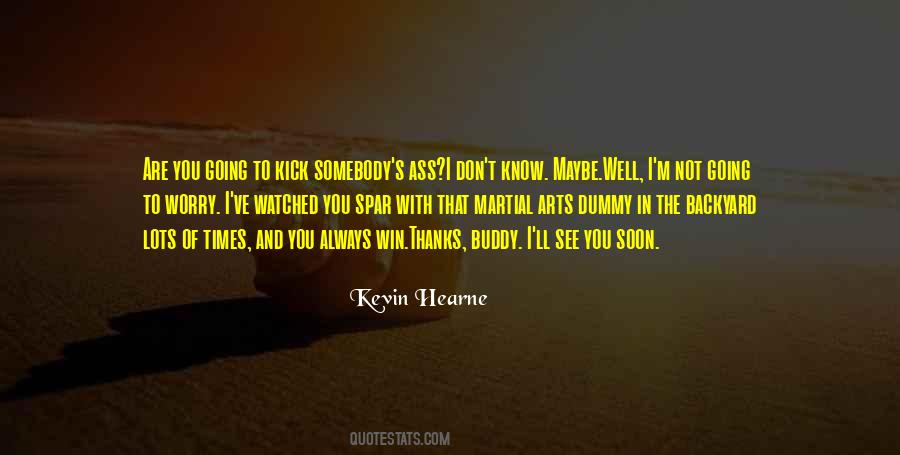 I'll See You Quotes #724997