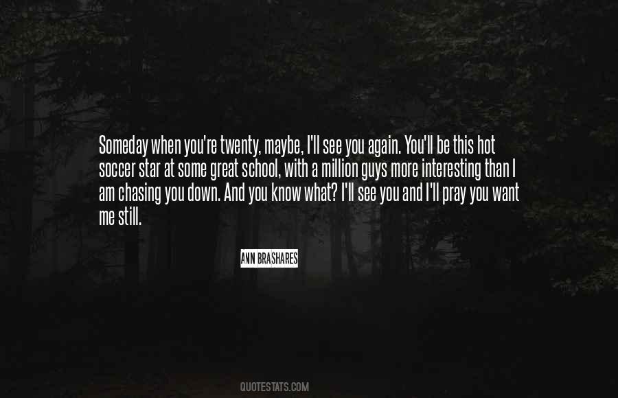 I'll See You Quotes #963870