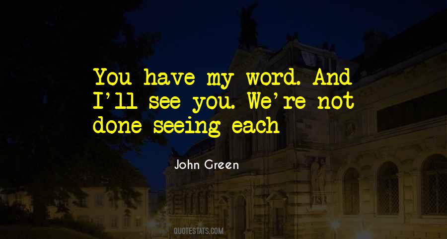 I'll See You Quotes #981909