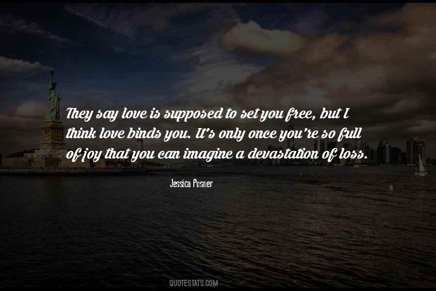 I'll Set You Free Quotes #333775