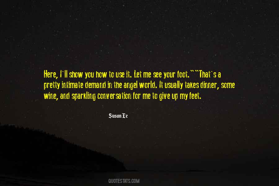 I'll Show You The World Quotes #1216111