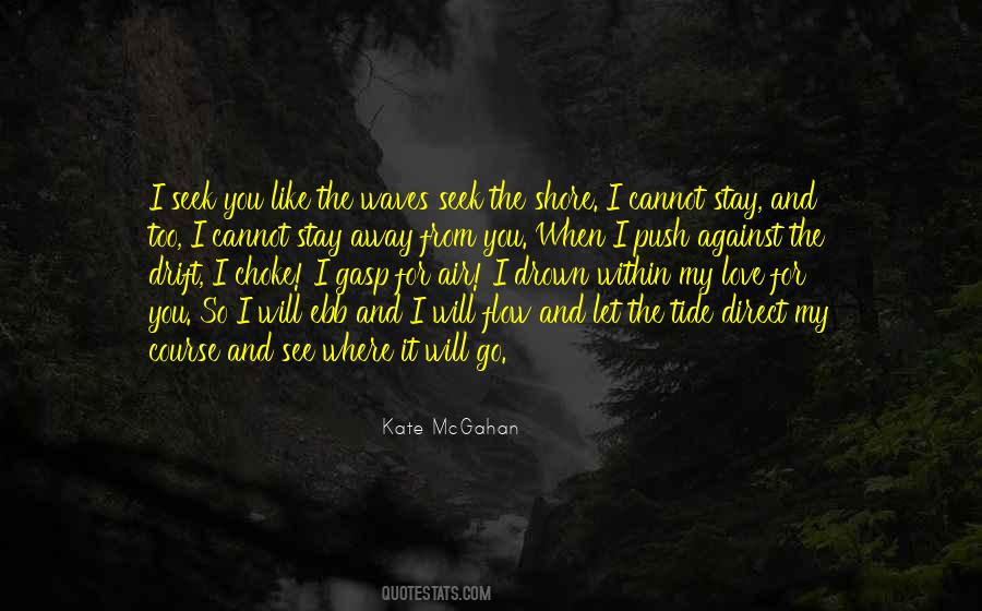 I'll Stay Away From You Quotes #95209
