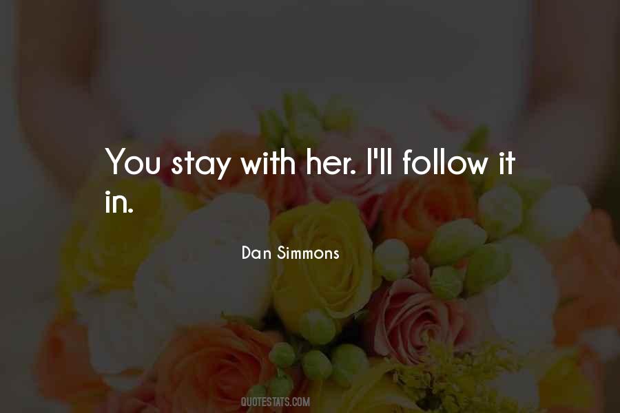 I'll Stay With You Quotes #772146