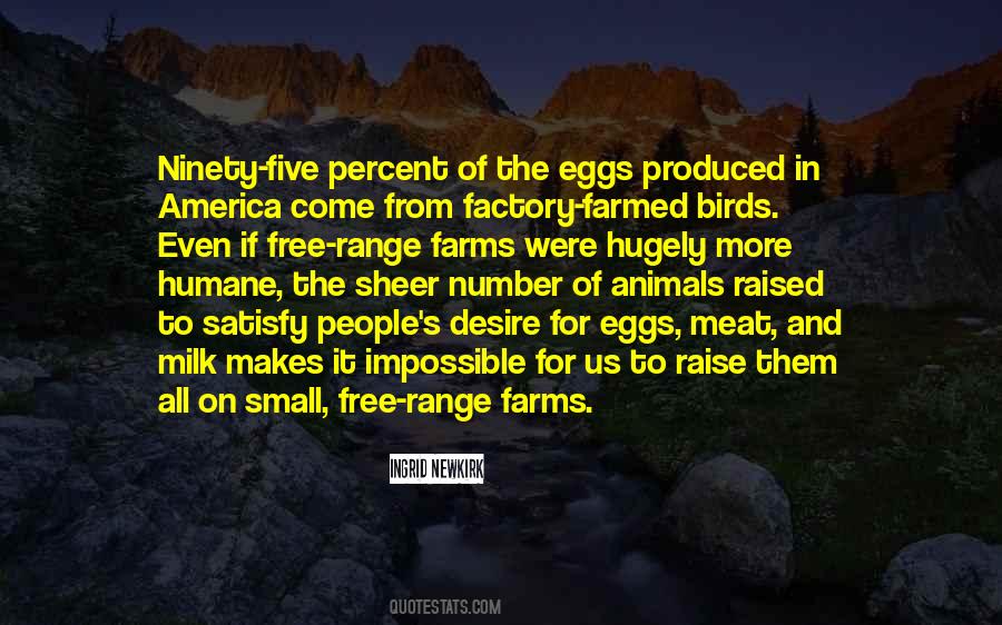 Quotes About Farmed #50328