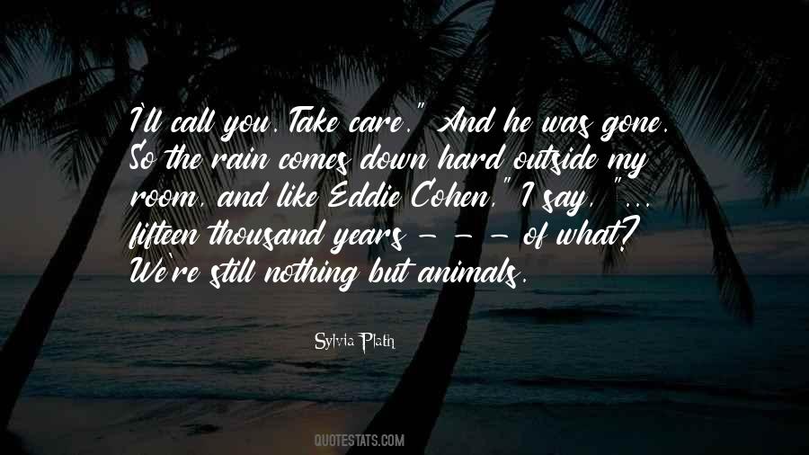 I'll Still Care Quotes #1871165