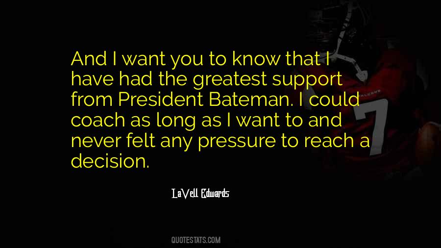I'll Support You Quotes #31520