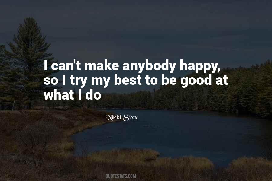I'll Try To Be Happy Quotes #67882