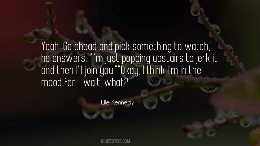 I'll Wait For You Quotes #114555