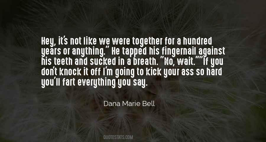 I'll Wait For You Quotes #1518555