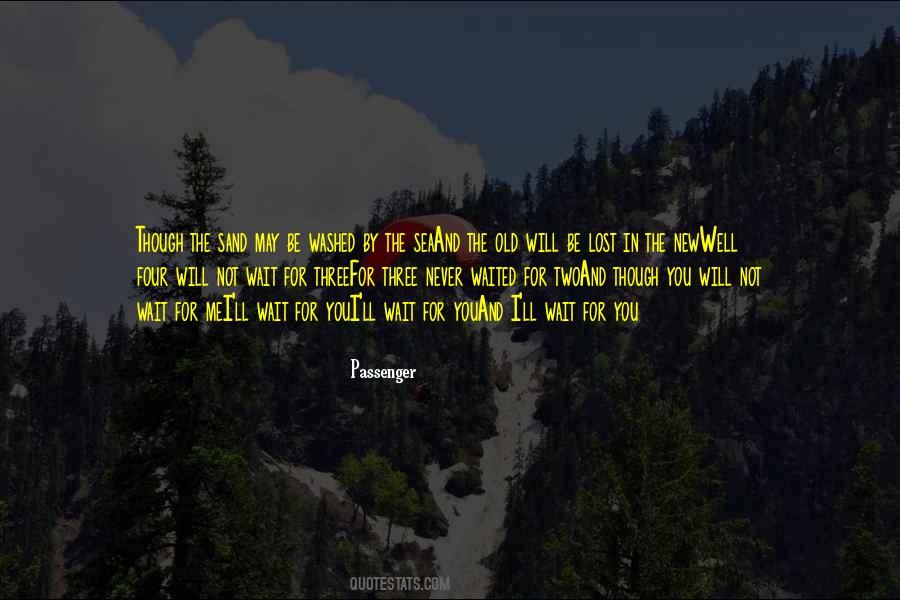 I'll Wait For You Quotes #1809162