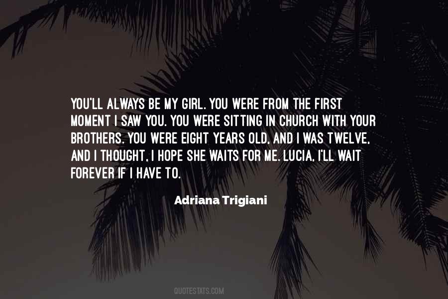 I'll Wait For You Quotes #51599