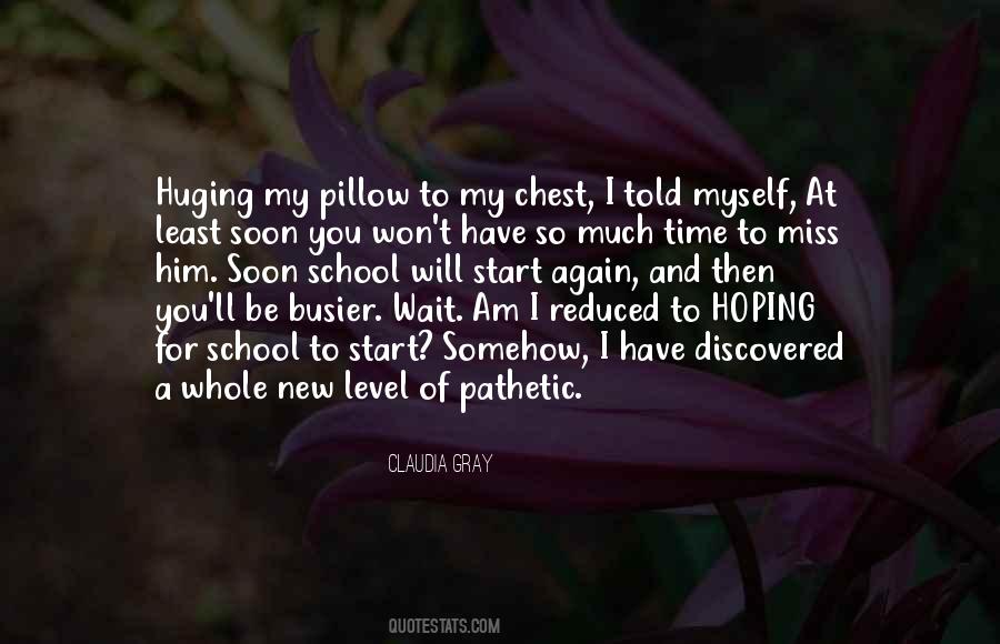 I'll Wait For You Quotes #524087