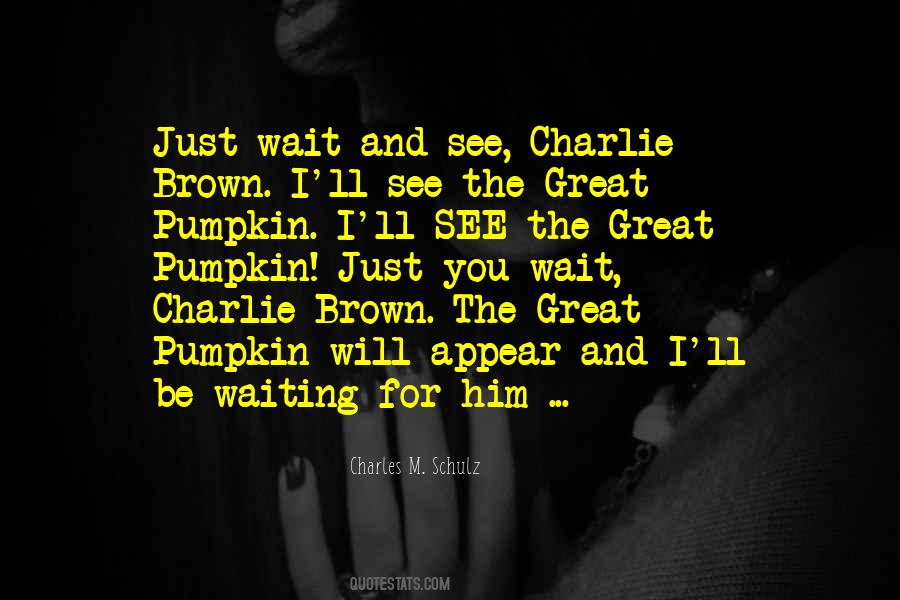 I'll Wait For You Quotes #732598