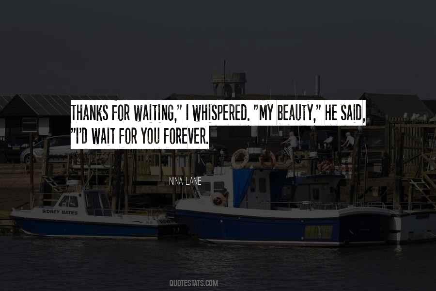 I'll Wait Forever Quotes #1336806