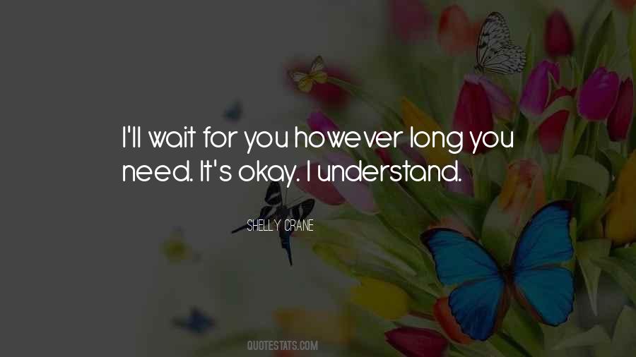 I'll Wait Quotes #1690023