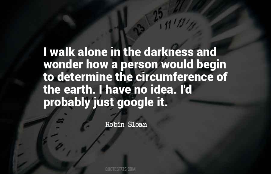 I'll Walk Alone Quotes #306919
