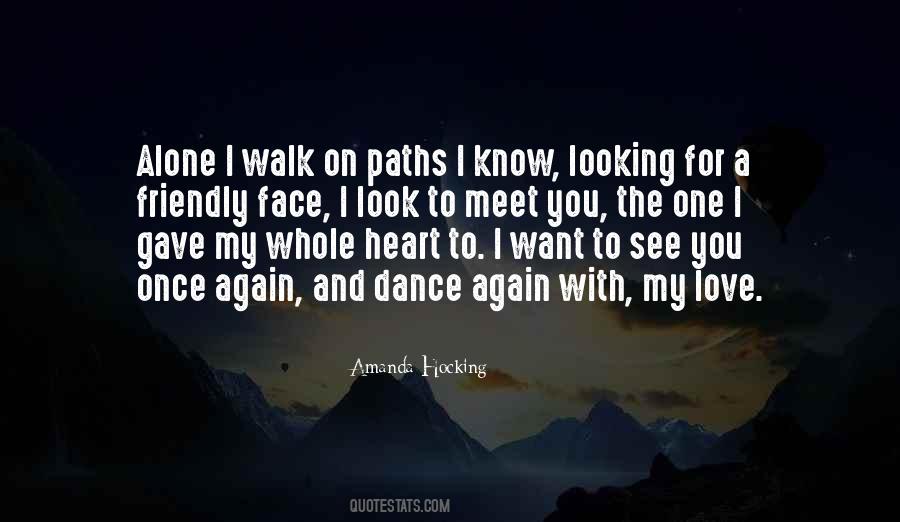 I'll Walk Alone Quotes #694505