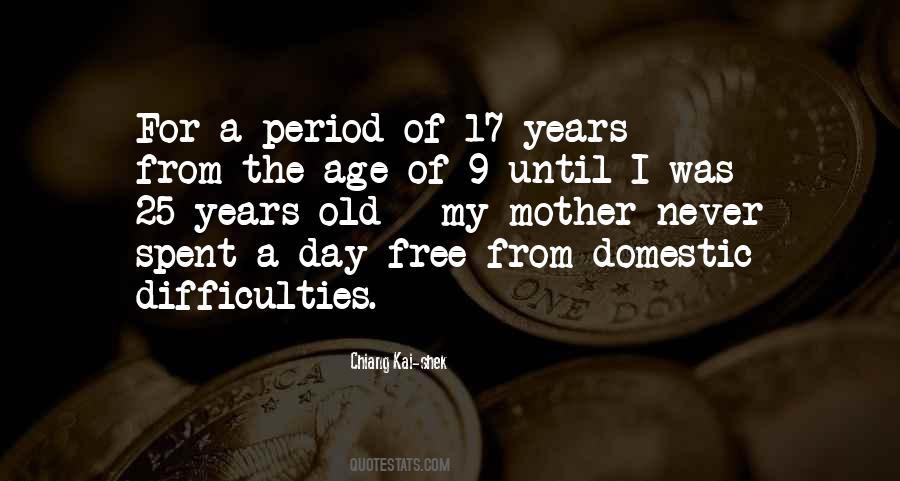 I'm 25 Years Old Quotes #1480520