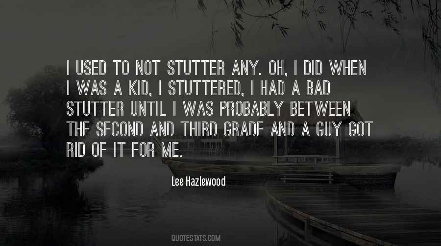 I'm A Bad Kid Quotes #1667797