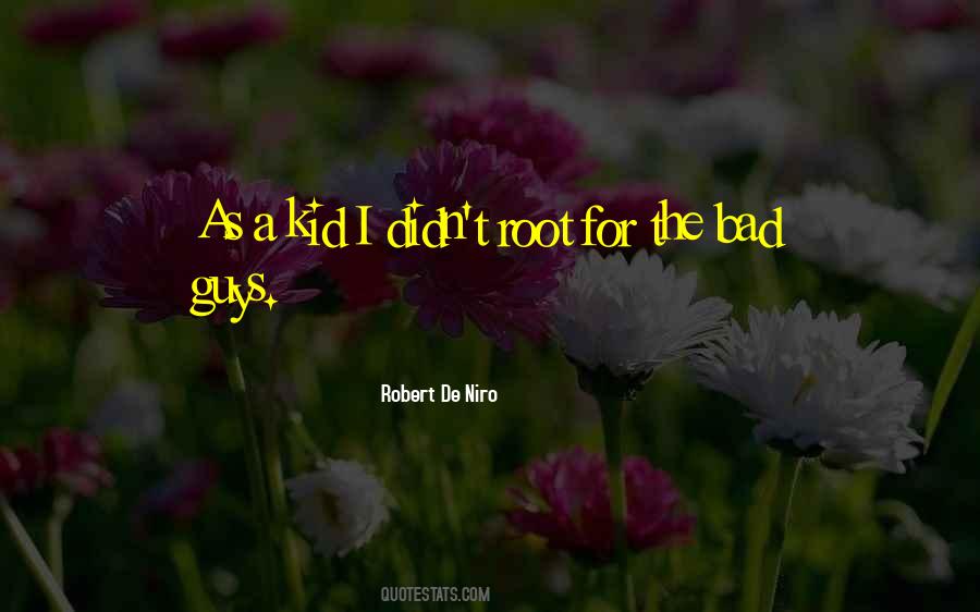 I'm A Bad Kid Quotes #1802054