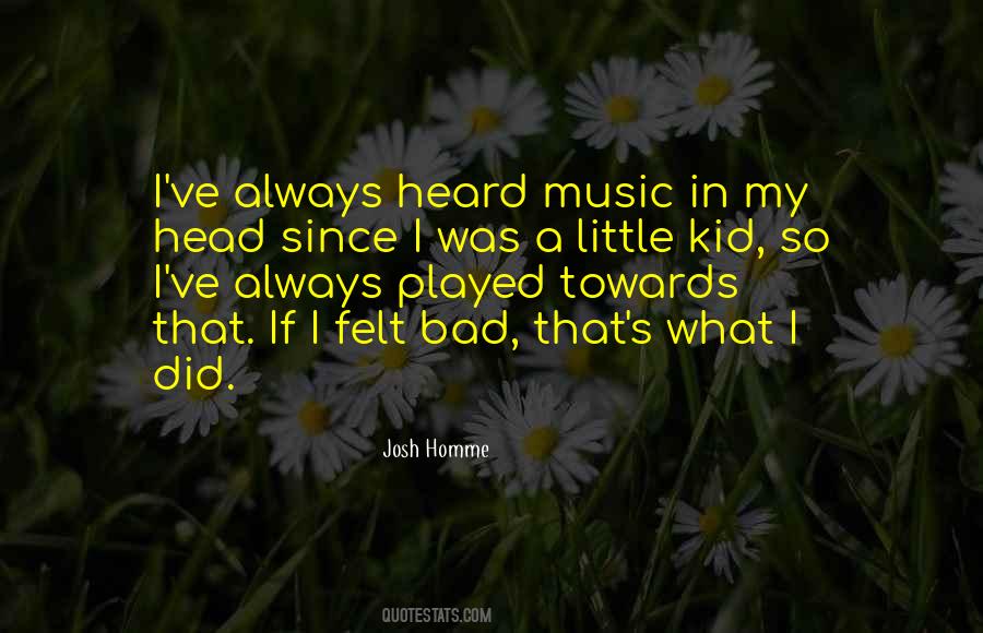 I'm A Bad Kid Quotes #992014