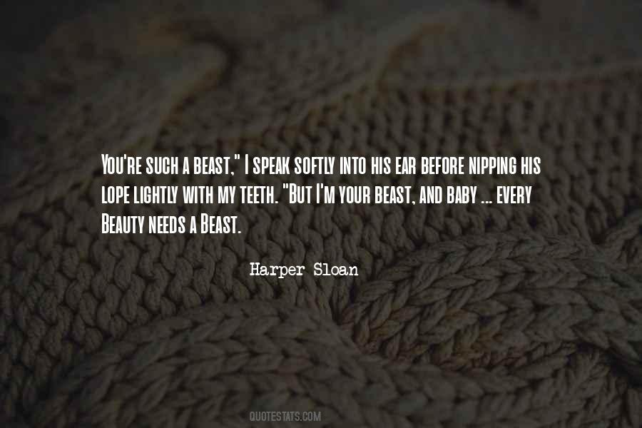 I'm A Beast Quotes #1875312