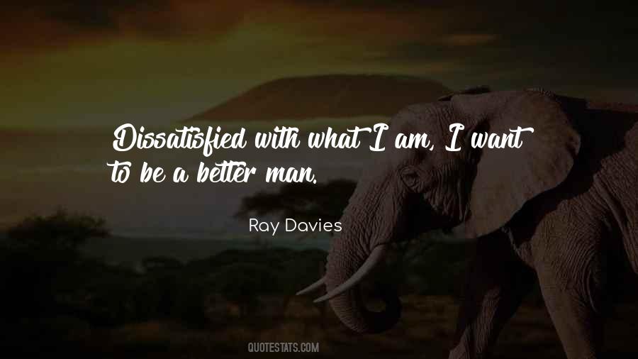 I'm A Better Man Quotes #146726