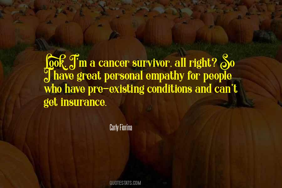 I'm A Cancer Survivor Quotes #1420263