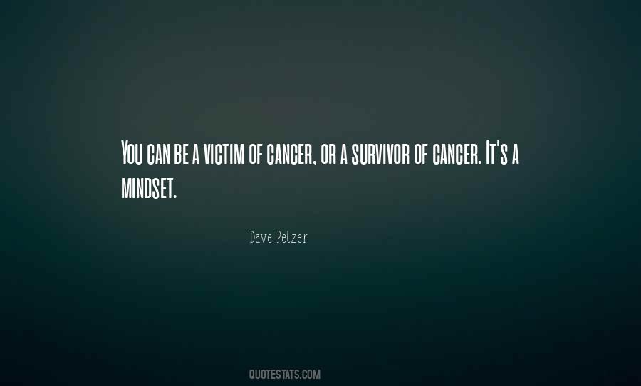 I'm A Cancer Survivor Quotes #861298